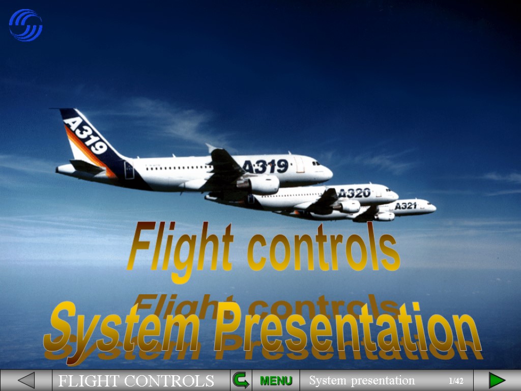 Flight controls System Presentation MENU